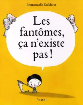 Couverture du produit · Les fantômes, ça n'existe pas !