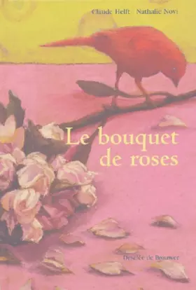 Couverture du produit · Le Bouquet de Roses
