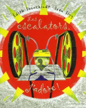 Couverture du produit · Les Escalators, j'adore !