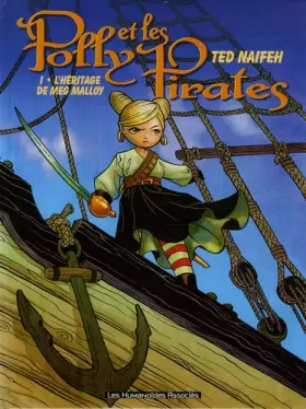 Couverture du produit · Polly et les Pirates, Tome 1 : L'héritage de Meg Malloy