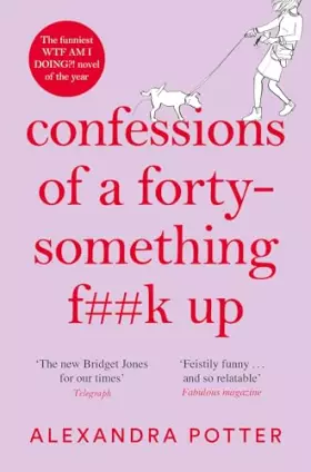 Couverture du produit · Confessions of a Forty-something Fk Up