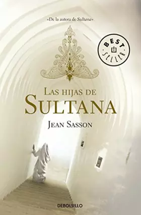 Couverture du produit · Las hijas de sultana / Princess Sultana's Daughters