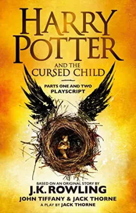 Couverture du produit · Harry Potter and the Cursed Child - Parts One and Two: The Official Playscript of the Original West End Production