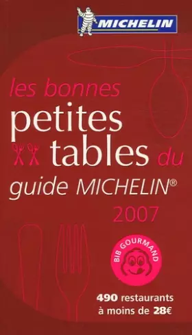 Couverture du produit · Les bonnes petites tables du guide Michelin Edition 2007