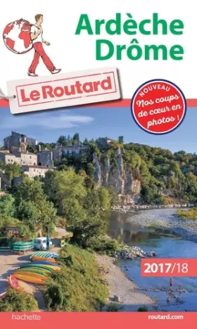 Couverture du produit · Guide du Routard Ardèche, Drôme 2017/18