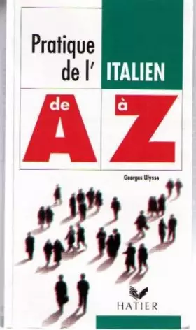 Couverture du produit · Pratique de l'italien de A à Z