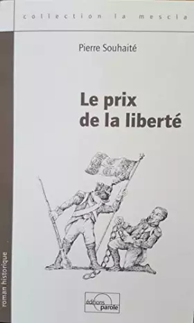 Couverture du produit · Le prix de la liberte