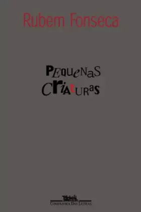 Couverture du produit · Pequenas criaturas: Contos