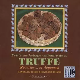 Couverture du produit · Petite anthologie culinaire de la truffe