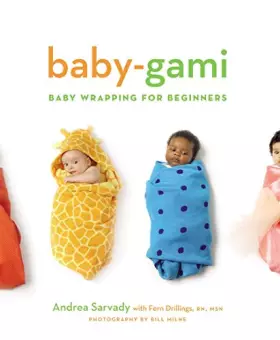 Couverture du produit · Baby-Gami: Baby Wrapping for Beginners