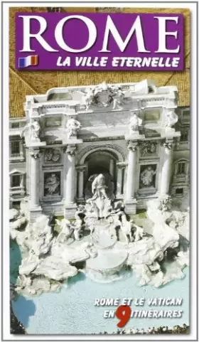 Couverture du produit · Roma. La città eterna. Guida artistica di Roma. Il Vaticano e la Cappella Sistina. Ediz. francese