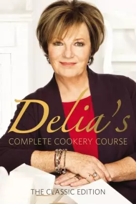 Couverture du produit · Delia's Complete Cookery Course