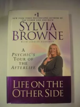 Couverture du produit · Life on the Other Side: A Psychic's Guided Tour of Home