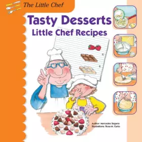 Couverture du produit · Tasty Desserts: Little Chef Recipes