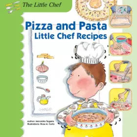 Couverture du produit · Pizza and Pasta: Little Chef Recipes
