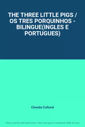 Couverture du produit · THE THREE LITTLE PIGS / OS TRES PORQUINHOS - BILINGUE(INGLES E PORTUGUES)