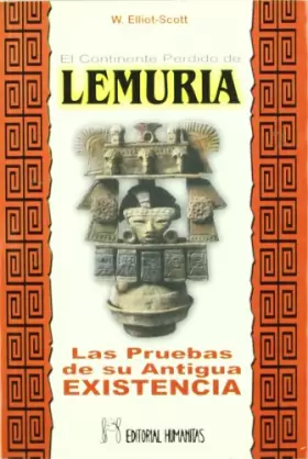 Couverture du produit · El continente perdido de Lemuria : las pruebas de su antigua existencia
