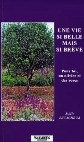 Couverture du produit · Une vie si belle mais si brève