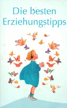 Couverture du produit · Die besten Erziehungstipps - Stiefenhofer, Martin