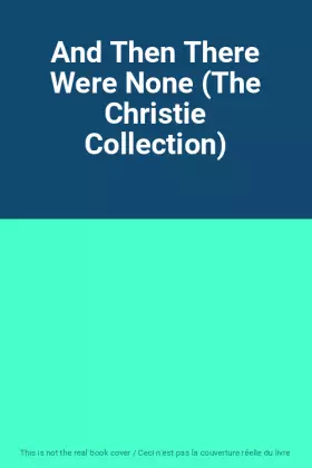 Couverture du produit · And Then There Were None (The Christie Collection)