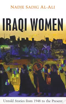 Couverture du produit · Iraqi Women: Untold Stories from 1948 to the Present