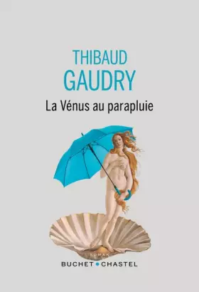 Couverture du produit · La Vénus au parapluie
