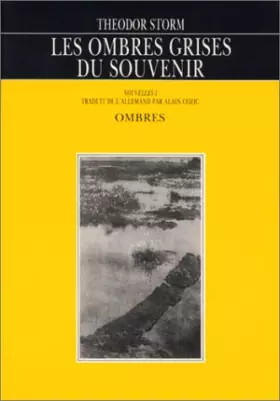 Couverture du produit · Les Ombres grises du souvenir (nouvelles)