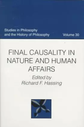 Couverture du produit · Final Causality in Nature and Human Affairs