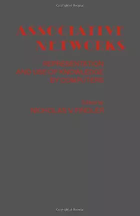 Couverture du produit · Associative Networks: The Representation and Use of Knowledge of Computers
