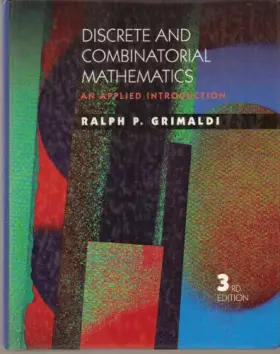 Couverture du produit · Discrete and Combinatorial Mathematics: An Applied Introduction