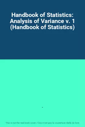 Couverture du produit · Handbook of Statistics: Analysis of Variance v. 1 (Handbook of Statistics)