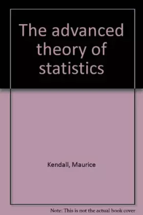 Couverture du produit · The Advanced Theory of Statistics, Vol. 2: Inference and Relationship, 2nd Edition
