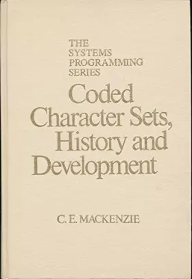 Couverture du produit · Coded Character Sets: History and Development