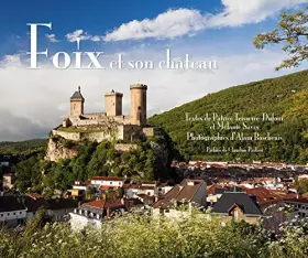 Couverture du produit · Foix et Son Chateau