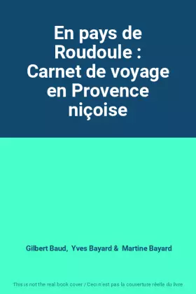 Couverture du produit · En pays de Roudoule : Carnet de voyage en Provence niçoise