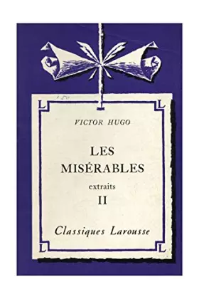 Couverture du produit · Les misérables Extraits II / Hugo, Victor / Réf: 14938