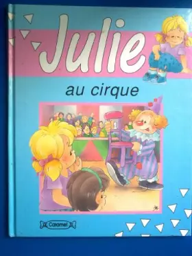 Couverture du produit · Julie au cirque