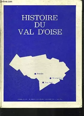 Couverture du produit · HISTOIRE DU VAL D OISE