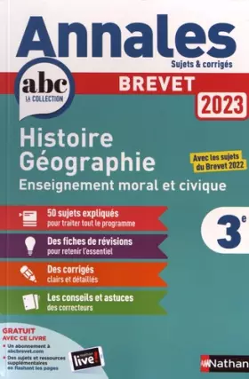 Couverture du produit · Annales ABC du Brevet 2023 - Histoire-Géographie-EMC 3e - Sujets et corrigés + fiches de révisions