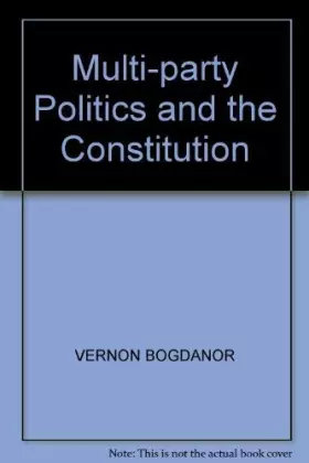 Couverture du produit · Multi-party Politics and the Constitution
