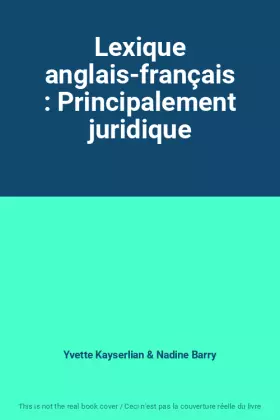 Couverture du produit · Lexique anglais-français : Principalement juridique