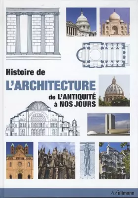 Couverture du produit · Histoire de l'architecture : De l'Antiquité à nos jours