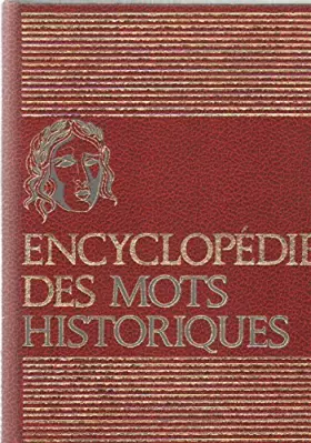Couverture du produit · Encyclopédie des mots historiques tome 2