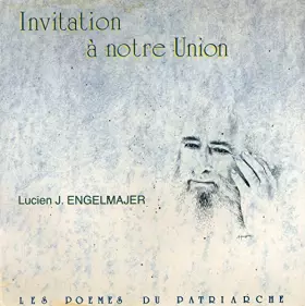 Couverture du produit · Invitation à notre union /Engelmajer, Lucien / Réf17575
