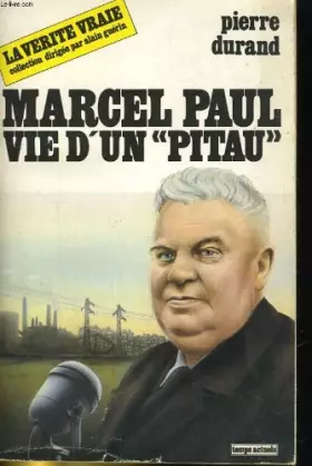 Couverture du produit · Marcel Paul : Vie d'un "pitau"