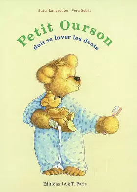 Couverture du produit · Petit ourson doit se laver les dents