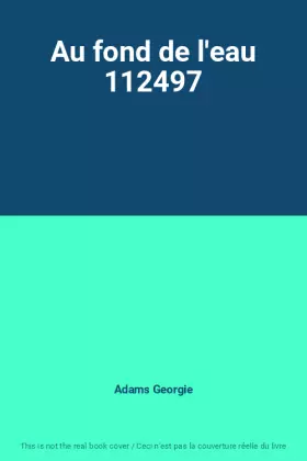 Couverture du produit · Au fond de l'eau 112497