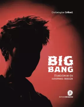 Couverture du produit · Big Bang: Musiciens du nouveau monde