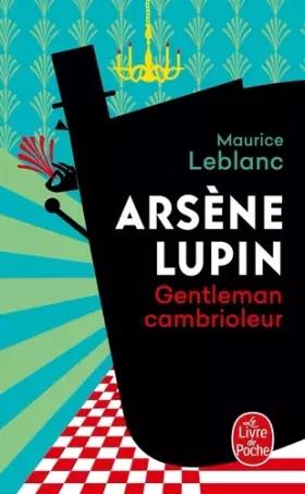 Couverture du produit · Arsène Lupin, gentleman-cambrioleur