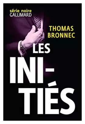 Couverture du produit · Les initi??s by Thomas Bronnec (2015-01-15)